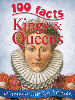 cover image of 100 Facts Kings & Queens